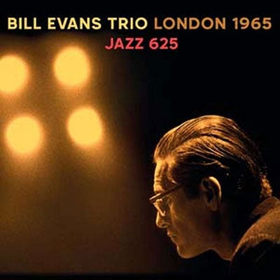 Bill Evans Trio - London 1965: Jazz 625 - Import CD