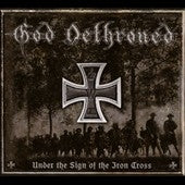 God Dethroned - Under The Sign Of The Iron Cross - Import CD
