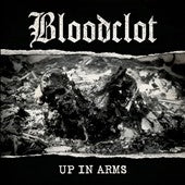 Bloodclot - Up In Arms - Import CD
