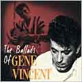 Gene Vincent - The Ballads Of Gene Vincent - Import CD