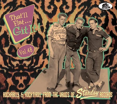 Various - That'Ll Flat Git It! Vol. 48: Rockabilly & Rock 'N' Roll From The Vaults Of Starday Records - Import CD