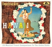 Various Artists - Destination Hawaii: 33 Musical Travel Companions To The Aloha State - Import CD