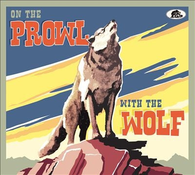 Various Artists - On The Prowl With The Wolf - Import CD Digipak