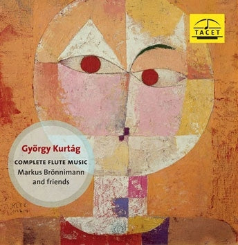 Markus Bronnimann - Gyorgy Kurtag: Complete Flute Music - Import CD