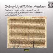 Volker Banfield - Ligeti: Etudes for Piano Book 1. Messiaen. Vingt - Import CD