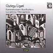 Ligeti / Various - Ligeti: Chamber Concerto for 13 Instruments / Lux Aeterna - Import CD
