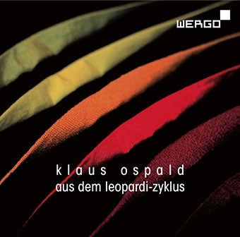 Ospald / Hirsch, peter / Huber, rupert - Klaus Ospald: Aus dem Leopardi-Zyklus - Import CD