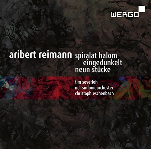Reimann(1936-) - Spiralat Halom, Eingedunkelt, 9 Stucke : Eschenbach / NDR Symphony Orchestra, Severloh(Ct) - Import CD
