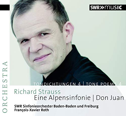Strauss, Richard (1864-1949) - Alpensinfonie, Don Juan : Francois-Xavier Roth / SWR Symphony Orchestra - Import CD