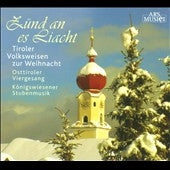Konigswiesener Stubenmusik - Zund an es Liacht - Tiroler Volksweisen zur Weihnacht - Import CD