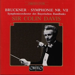 Colin Davis - Bruckner : Symphony no 7 / Davis, Bayerischen RSO (1987) - Import CD