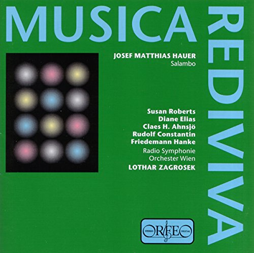 Hauer (1883-1959) - Salambo : Lothar Zagrosek / Vienna Radio Symphony Orchestra, Susan Roberts, Diane Elias, Claes-Hakan Ahnsjo, etc (1983 Stereo) - Import CD