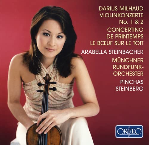 Milhaud, Darius (1892-1974) - Violin Concerto.1, 2, Etc: Steinbacher(Vn)Steinberg / Munich Radio O - Import CD
