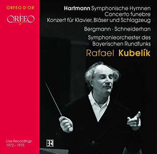 Hartmann(1905-63) - Concerto Funebre, Piano Concerto, Symphonic Hymns: Kubelik / Bavarian Rso Schneiderhan(Vn)Bergmann(P) - Import CD
