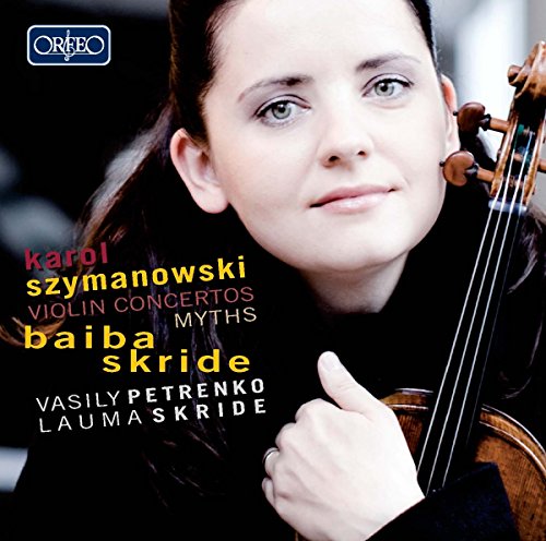 Szymanowski, Karol (1882-1937) - Violin Concertos Nos.1, 2, Mythes : Skride(Vn)V.Petrenko / Oslo Philharmonic, L.Skride(P) - Import CD