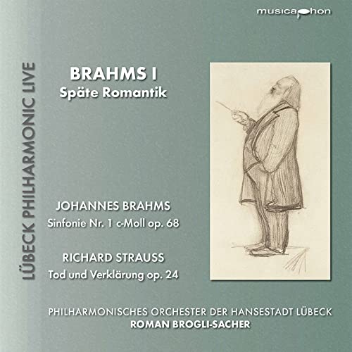 Brahms (1833-1897) - Brahms Symphony No.1, R.Strauss Tod und Verklarung : Roman Brogli-Sacher / Lubeck Philharmonic (Hybrid) - Import SACD Hybrid