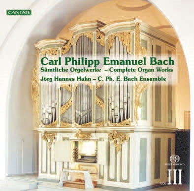 BACH CARL PHILIPP EMANUEL - Complete Works For Organ 3 - Import SACD Hybrid