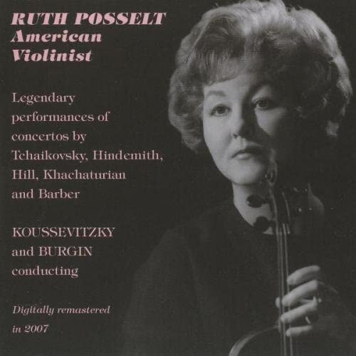 ARTURO,TOSCANINI - Ruth Posselt - Legendary Concerto Performances - Import 3 CD