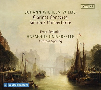 Ernst Schlader / Andres Spering / Harmonie Universelle - Wilms: Clarinet Concerto & Sinfonie Concertante - Import CD