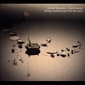 Michel Banabila - Early Works: Things Popping Up From The Past - Import CD