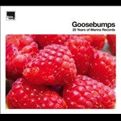 Various Artists - Goosebumps: 25 Years Of Marina Records - Import 2 CD