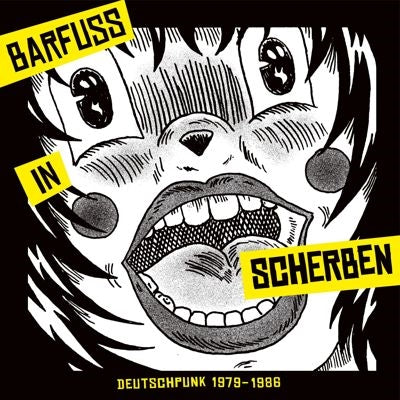 Various Artists - Barfuss in Scherben - Deutschpunk 1979-1986. - Import CD