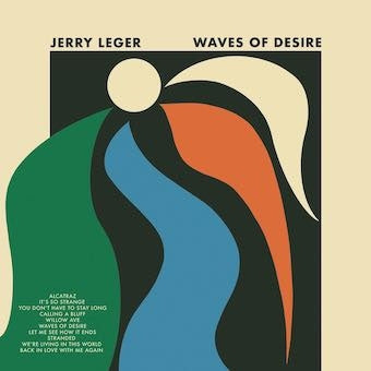 Jerry Leger - Waves Of Desire - Import Vinyl LP Record