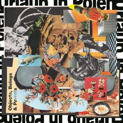 Urlaub In Polen - Objects, Beings & Parrots - Import CD