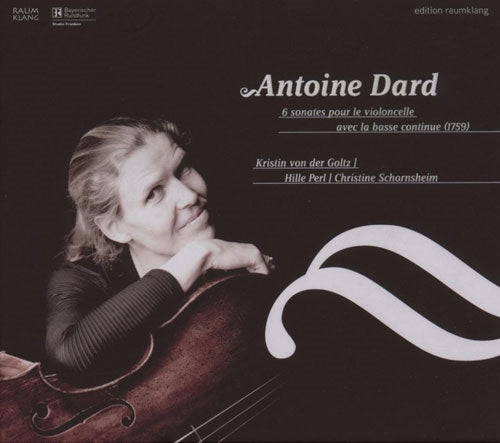 Goltz, Kristin von der, Perl, Hille, Schornsheim, Christine - A.Dard: 6 Sonatas for Basson or Cello & Basso Continuo -No.1-No.6 / Kristin von der Goltz(vc), Hille Perl(gamb), Christine Schornsheim(cemb) - Import CD
