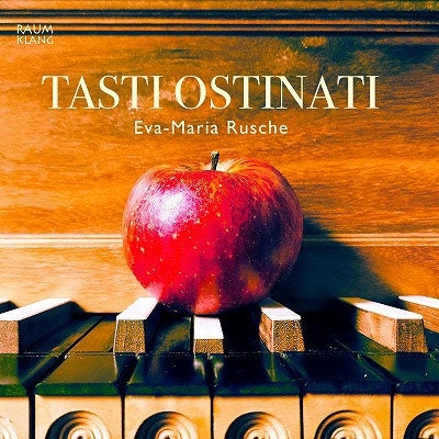 Eva-Maria Rusche - Tasti Ostinati - Import CD