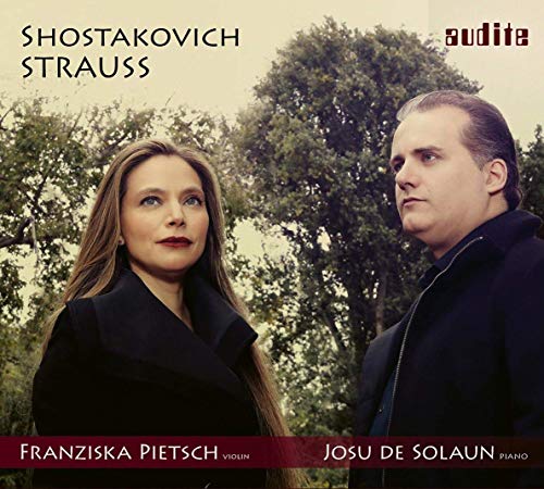 Strauss, Richard (1864-1949) - R.Strauss Violin Sonata, Shostakovich Violin Sonata : Franziska Pietsch(Vn)de Solaun(P) - Import Digipak CD