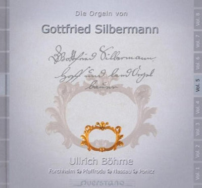 Ullrich Bohme / Various - V5: Die Orgeln Von Gottfried Silbermann - Import CD