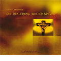 Calmus Ensemble - Dir dir Jehova will ich Singen -Reger, J.S.Bach, Rameau, Grieg, etc (2001-2006) / Calmus Ensemble - Import CD