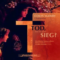 Markus Lehnert - Tod, wo ist dein Sieg? - Sacred Choir Works - Mawby: Requiem, Crux fidelis, etc - Import CD