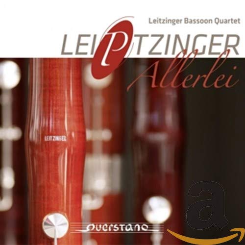 Leitzinger Bassoon Quartet - Lei(p)tzinger Allerlei - Import CD