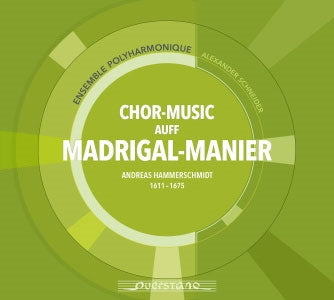 Ensemble Polyharmonique - Hammerschmidt: Chor-Music auff Madrigal-Manier - Import CD