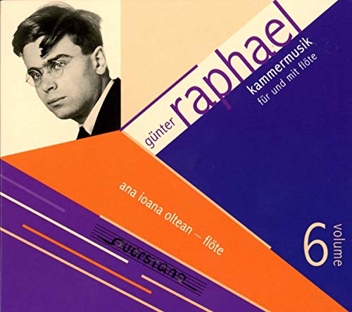 Raphael, Gunter (1903-1960) - Chamber Music with Flute : Oltean, Zehnder(Fl)Mende(Ob)Payet(Cl)Muhmenthaler(Vn)etc (2CD) - Import 2 CD