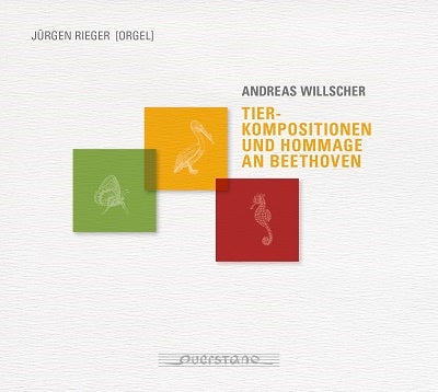 Jurgen Rieger (Organ) - Willscher: Tier-kompositionen - Import CD