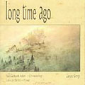 Schubert / Mendelssohn / Dorfel / Adam - Long Time Ago - Elgar, Schubert, et al / Adam, Dorfel - Import CD