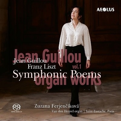 Zuzana Ferjencikova Guillou, Jean (1930-2019) - Franz Liszt - Jean Guillou: Organ Works, Vol. 1 - Symphonic Poems - Import 2 SACD Hybrid