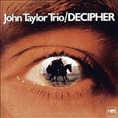 John Taylor Trio - Decipher - Import Vinyl LP Record