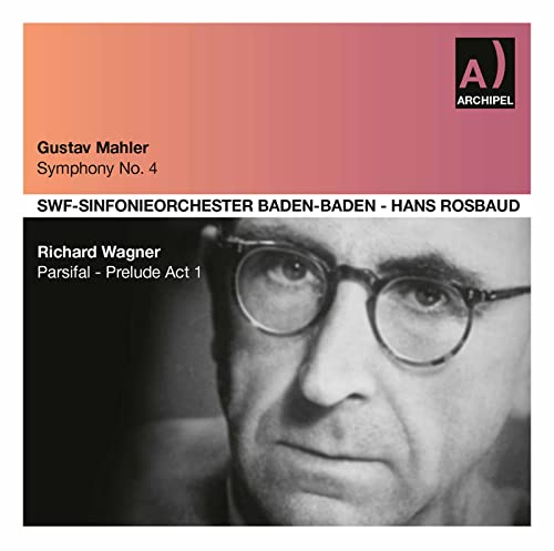 Mahler (1860-1911) - Mahler Symphony No, 4, Wagner Parsifal Prelude of Act I : Rosbaud / SWR Symphony Orchestra, E-M.Rogner(S)(1959, 1957) - Import CD