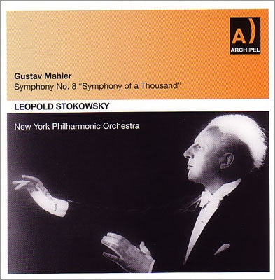 Leopold Stokowski - Mahler: Symphony No.8 "Symphony of a Thousand" - Import CD