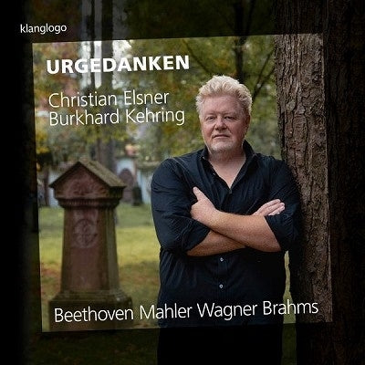 Christian Elsner - Beethoven, Mahler, Wagner, Brahms: Christian Elsner-Urgedanken - Import CD