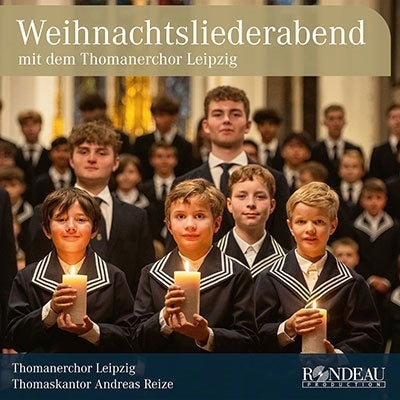 Thomanerchor Leipzig; Andreas Reize - Weihnachtsliederabend - Import CD