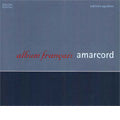 Ensemble Amacord - Vocal Music from France - Poulenc, Rossini, Milhaud, Cras, Saint-Saens / Ensemble Amarcord - Import CD