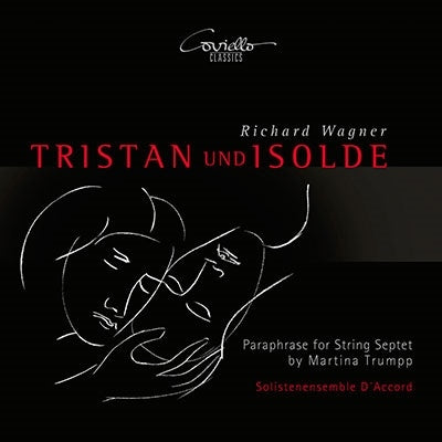 Solistenensemble D'Accord - Wagner: Tristan Und Isolde - Paraphrase For String Septet By Martina Trumpp - Import CD