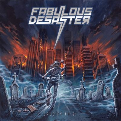 Fabulous Desaster - Crucify This! - Import CD