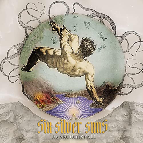 Six Silver Suns - As Archons Fall - Import CD