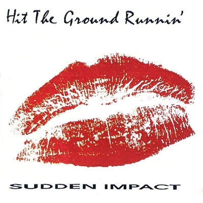 Hit The Ground Runnin' - Sudden Impact - Import CD